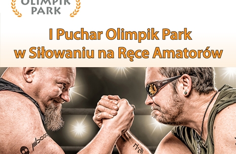 I Puchar Olimpik Park w Armwrestlingu dla Amatorów # Siłowanie na ręce # Armwrestling # Armpower.net