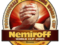 WSTĘPNA LISTA ZAWODNIKÓW NA NEMIROFF WORLD CUP 2005 # Siłowanie na ręce # Armwrestling # Armpower.net