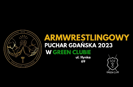 Armwrestlingowy Puchar Gdanska - Green Club 2023 # Siłowanie na ręce # Armwrestling # Armpower.net